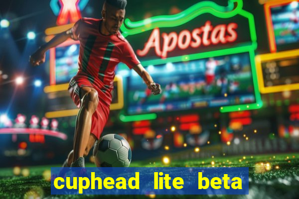 cuphead lite beta 9.1 download todas as ilhas